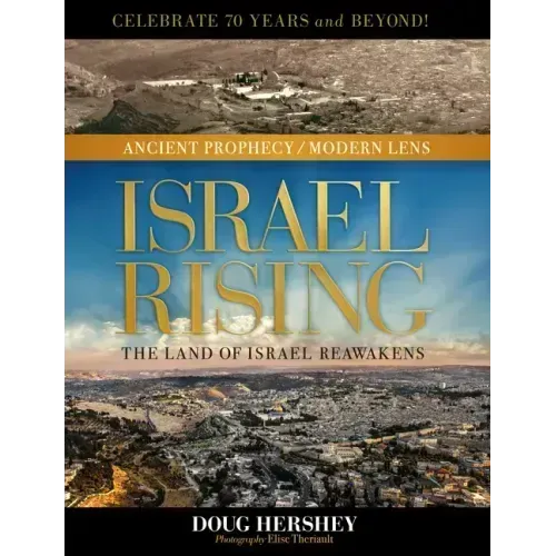 Israel Rising: The Land of Israel Reawakens