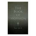 The Book of Mormon: Written by the Hand of Mormon, Upon Plates Taken from the Plates of Nephi
