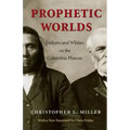 Prophetic Worlds