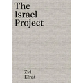 The Object of Zionism: The Architecture of Israel