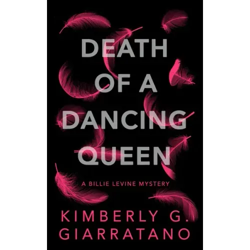 Death of a Dancing Queen: A Billie Levine Mystery