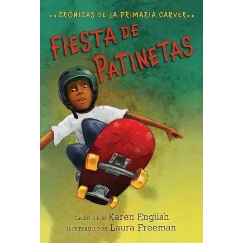 Fiesta de Patinetas: Skateboard Party (Spanish Edition)