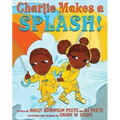 Charlie Makes a Splash!