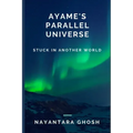 Ayame's Parallel Universe: Stuck In Another World