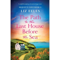 The Path to the Last House Before the Sea: A completely gripping and emotional page-turner