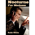Nocturne for Madness