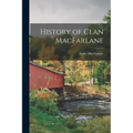 History of Clan MacFarlane