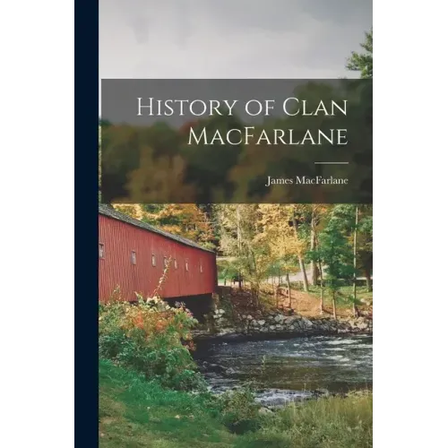 History of Clan MacFarlane