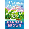 Reasons to Be Loved by You