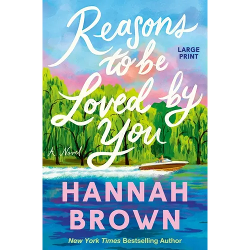 Reasons to Be Loved by You
