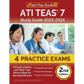 ATI TEAS 7 Study Guide 2023-2024: 4 Practice Exams and TEAS Test Review Book for Nursing Entrance [2nd Edition]