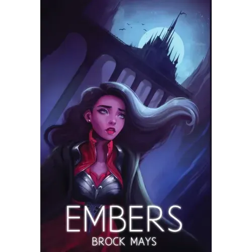 Embers: Book One of the Ascension Saga