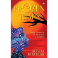 Frozen Tears: Smile Comes in All Faces and Thoughts!