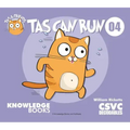 Tas Can Run: Book 4
