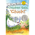 Chicken Said, Cluck!: An Easter and Springtime Book for Kids