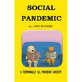 Social Pandemic