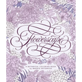 Flowerscape: A Botanical Coloring Book