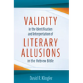 Validity in the Identification and Interpretation of Literary Allusions in the Hebrew Bible
