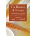 The Essence of Plotinus