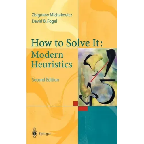 How to Solve It: Modern Heuristics