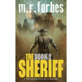The Sheriff 2: A post-apocalyptic sci-fi western