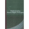 Understanding Human Rights Principles