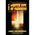 Lighter Side of Darkness
