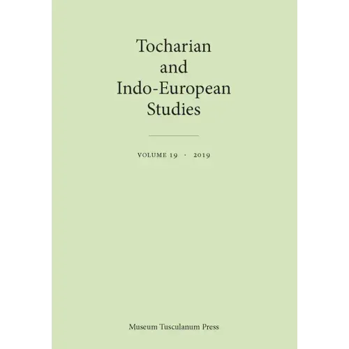 Tocharian and Indo-European Studies 19