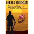 Death of a Viking ... or ... Drown by the Old Mill Stream