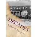 Decades: 80 Year Timeline of Abbott's Magic History