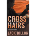 Crosshairs: An Espionage Thriller