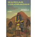 Mangas Coloradas, 231: Chief of the Chiricahua Apaches
