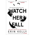 Watch Her Fall