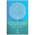 In the Orchard, the Swallows