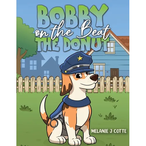 Bobby on the Beat: The Donut