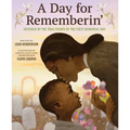 A Day for Rememberin': Inspired by the True Events of the First Memorial Day