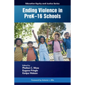 Ending Violence in Prek-16 Schools