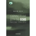 Learning to Live with the Bomb: Pakistan: 1998-2016