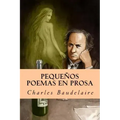 Pequeños Poemas en Prosa