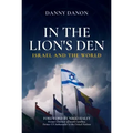 In the Lion's Den: Israel and the World
