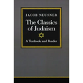 The Classics of Judaism: A Textbook and Reader