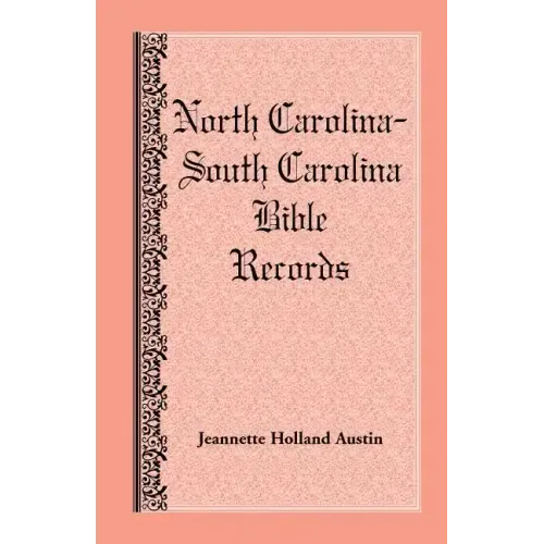 North Carolina -- South Carolina Bible Records