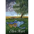 The Mortal Groove: A Jane Lawless Mystery