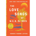 The Love Songs of W.E.B. Du Bois