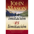 La Imitación Es Limitación