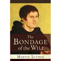 The Bondage of the Will