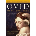 Metamorphoses: A New Translation