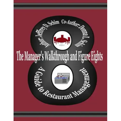The Manager's Walkthrough and Figure Eights: A Guide to Restaurant Management