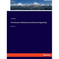 The Elements of Mechanical and Electrical Engineering: Volume II