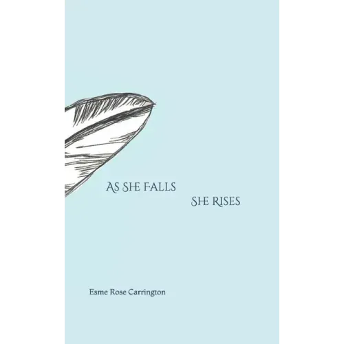 As She Falls She Rises